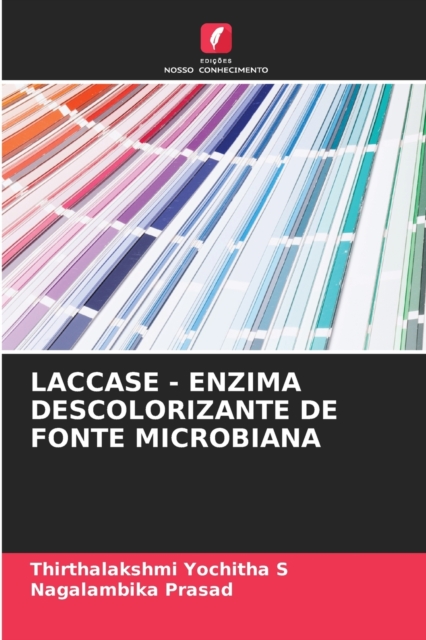 Laccase - Enzima Descolorizante de Fonte Microbiana, Paperback / softback Book