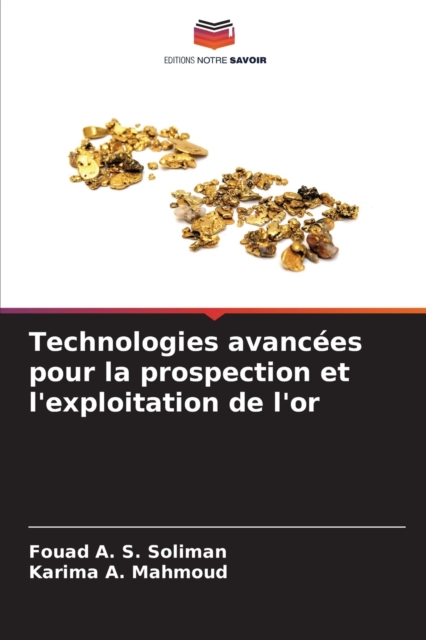 Technologies avancees pour la prospection et l'exploitation de l'or, Paperback / softback Book