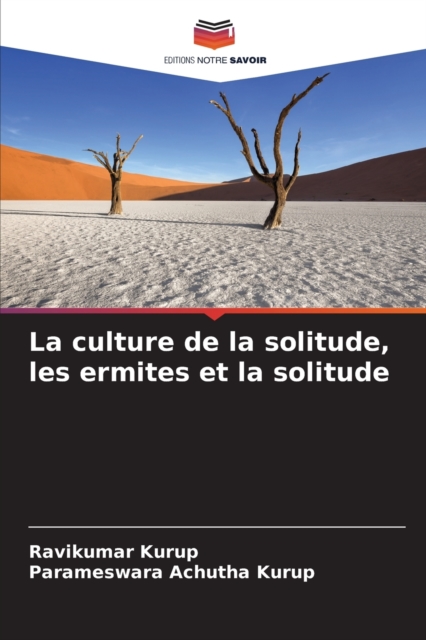 La culture de la solitude, les ermites et la solitude, Paperback / softback Book