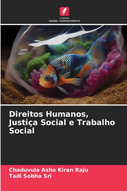 Direitos Humanos, Justica Social e Trabalho Social, Paperback / softback Book