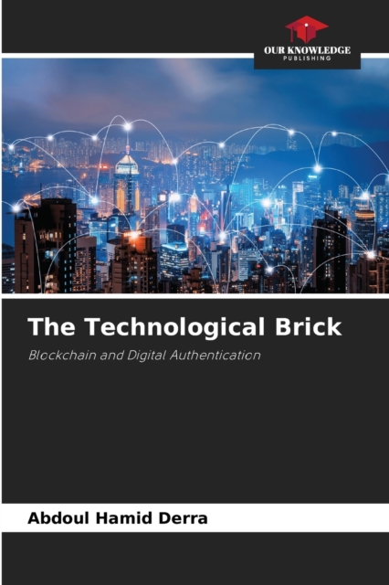 The Technological Brick, Paperback / softback Book