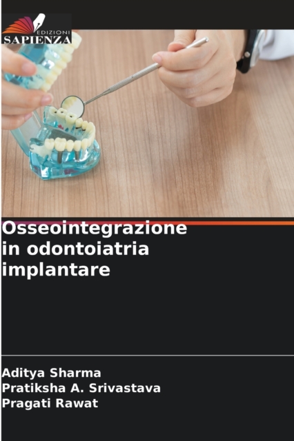 Osseointegrazione in odontoiatria implantare, Paperback / softback Book