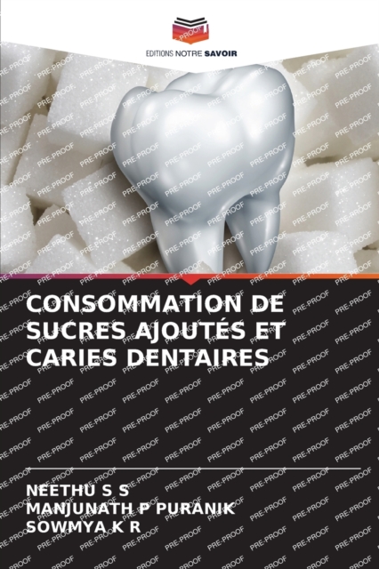 Consommation de Sucres Ajoutes Et Caries Dentaires, Paperback / softback Book