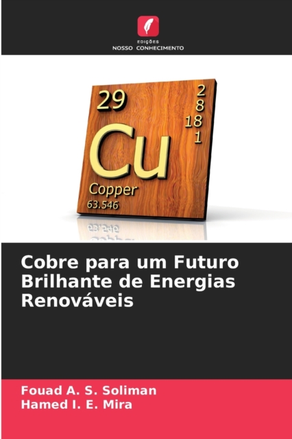 Cobre para um Futuro Brilhante de Energias Renovaveis, Paperback / softback Book