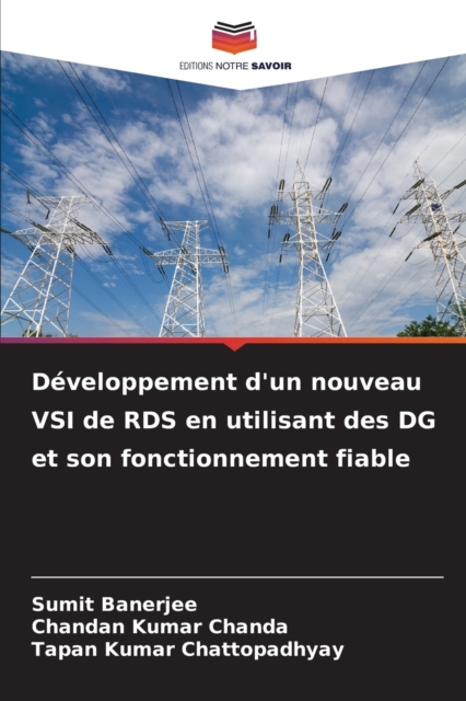 Developpement d'un nouveau VSI de RDS en utilisant des DG et son fonctionnement fiable, Paperback / softback Book