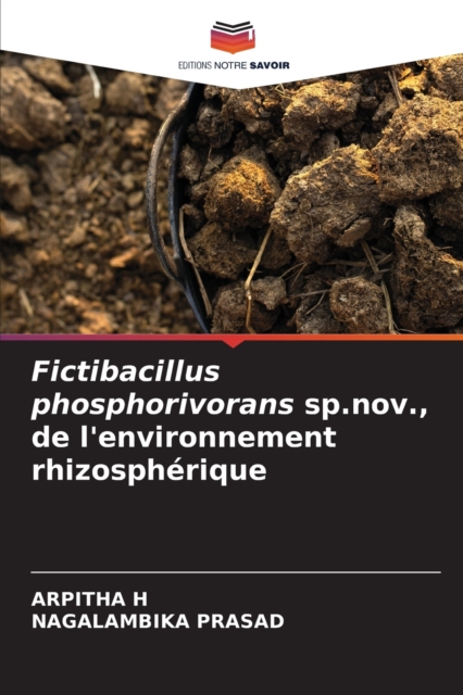 Fictibacillus phosphorivorans sp.nov., de l'environnement rhizospherique, Paperback / softback Book