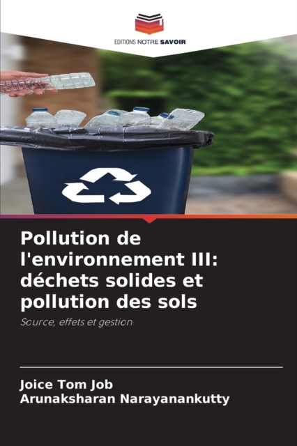 Pollution de l'environnement III : dechets solides et pollution des sols, Paperback / softback Book