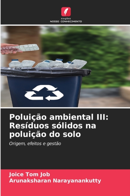 Poluicao ambiental III : Residuos solidos na poluicao do solo, Paperback / softback Book