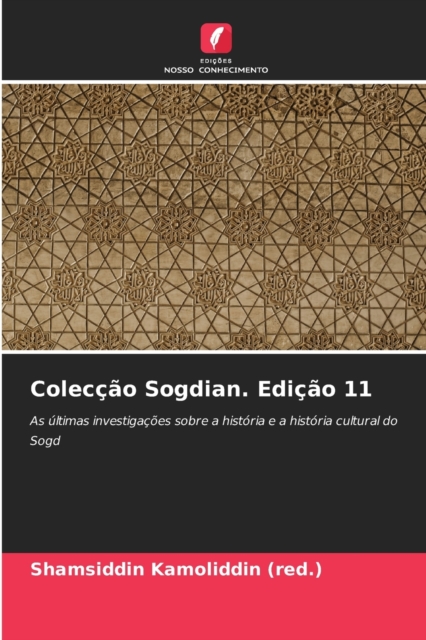 Coleccao Sogdian. Edicao 11, Paperback / softback Book