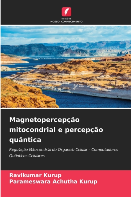 Magnetopercepcao mitocondrial e percepcao quantica, Paperback / softback Book
