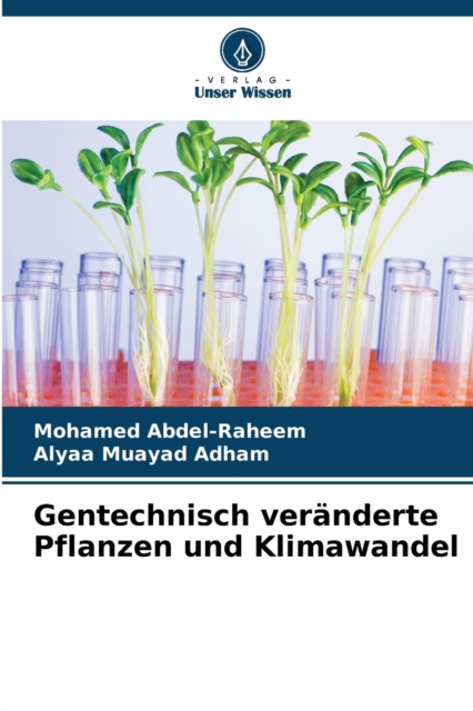 Gentechnisch veranderte Pflanzen und Klimawandel, Paperback / softback Book
