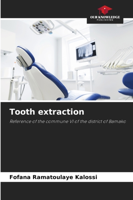 Tooth extraction, Paperback / softback Book
