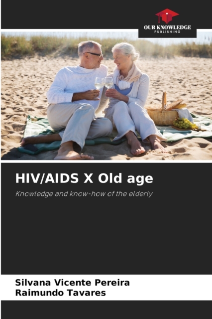 HIV/AIDS X Old age, Paperback / softback Book