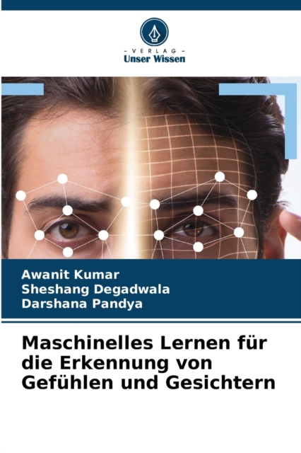 Maschinelles Lernen fur die Erkennung von Gefuhlen und Gesichtern, Paperback / softback Book