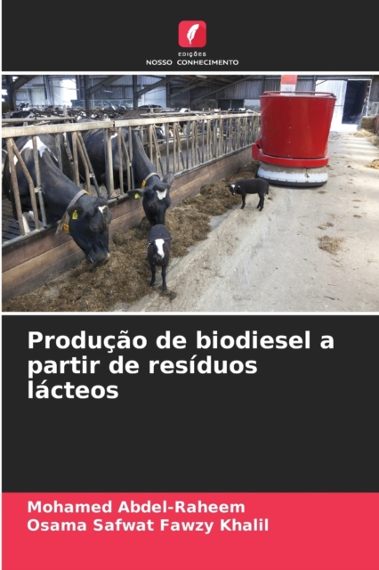 Producao de biodiesel a partir de residuos lacteos, Paperback / softback Book