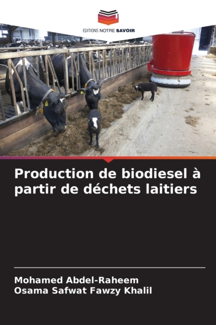 Production de biodiesel a partir de dechets laitiers, Paperback / softback Book