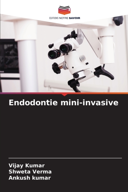 Endodontie mini-invasive, Paperback / softback Book
