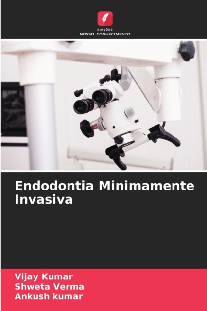 Endodontia Minimamente Invasiva, Paperback / softback Book