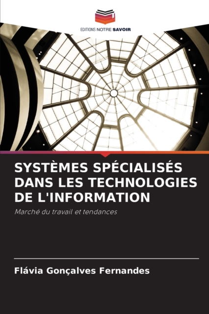 Systemes Specialises Dans Les Technologies de l'Information, Paperback / softback Book