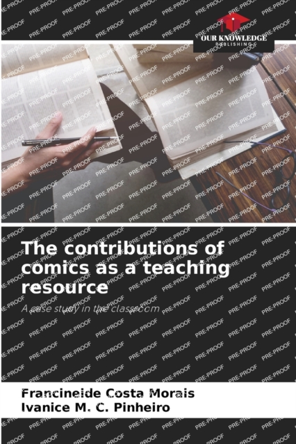 The contributions of comics as a teaching resource, Paperback / softback Book