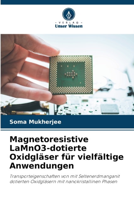 Magnetoresistive LaMnO3-dotierte Oxidglaser fur vielfaltige Anwendungen, Paperback / softback Book