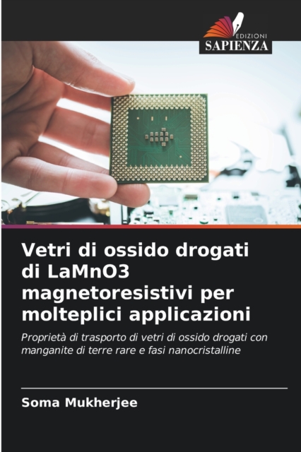 Vetri di ossido drogati di LaMnO3 magnetoresistivi per molteplici applicazioni, Paperback / softback Book