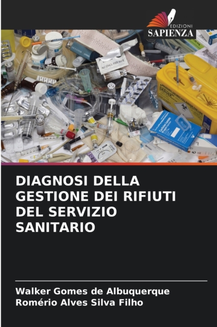 Diagnosi Della Gestione Dei Rifiuti del Servizio Sanitario, Paperback / softback Book