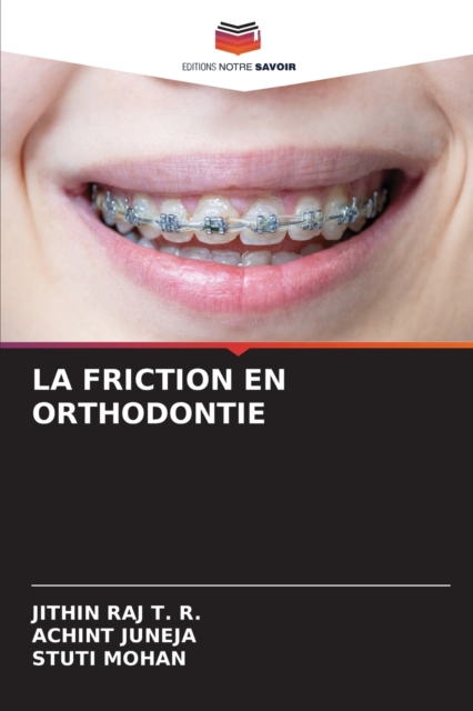 La Friction En Orthodontie, Paperback / softback Book