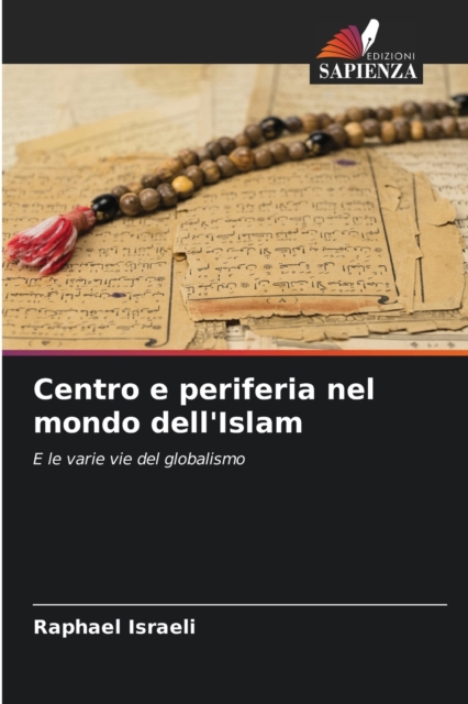 Centro e periferia nel mondo dell'Islam, Paperback / softback Book
