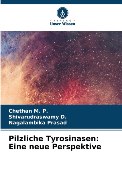 Pilzliche Tyrosinasen : Eine neue Perspektive, Paperback / softback Book