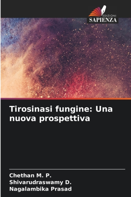 Tirosinasi fungine : Una nuova prospettiva, Paperback / softback Book