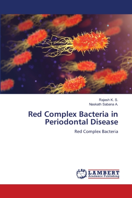 Red Complex Bacteria in Periodontal Disease, Paperback / softback Book