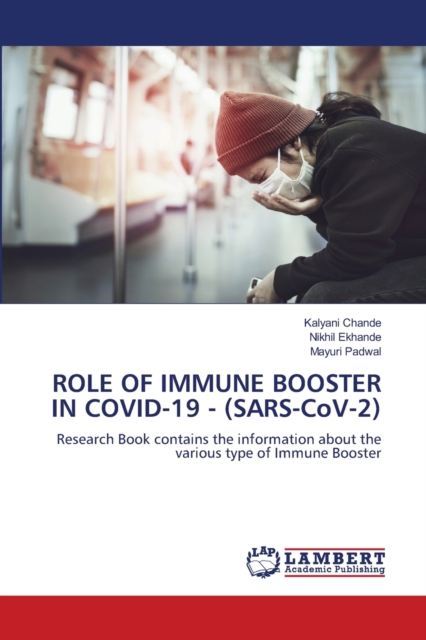 ROLE OF IMMUNE BOOSTER IN COVID-19 - (SARS-CoV-2), Paperback / softback Book