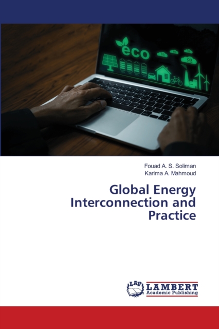 Global Energy Interconnection and Practice, Paperback / softback Book