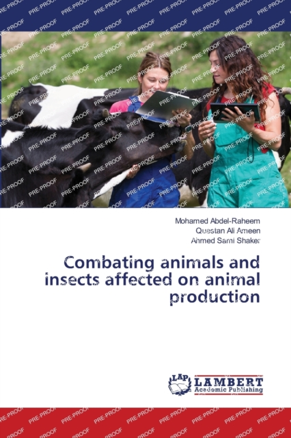 Combating animals and insects affected on animal production, Paperback / softback Book