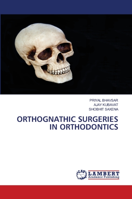 Orthognathic Surgeries in Orthodontics, Paperback / softback Book