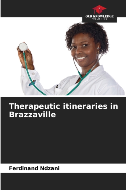 Therapeutic itineraries in Brazzaville, Paperback / softback Book