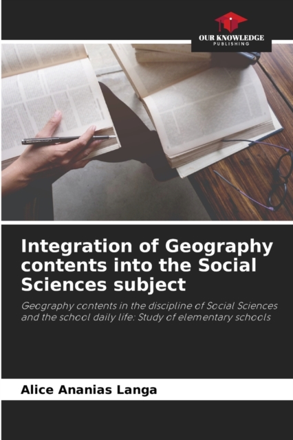 Integration of Geography contents into the Social Sciences subject, Paperback / softback Book