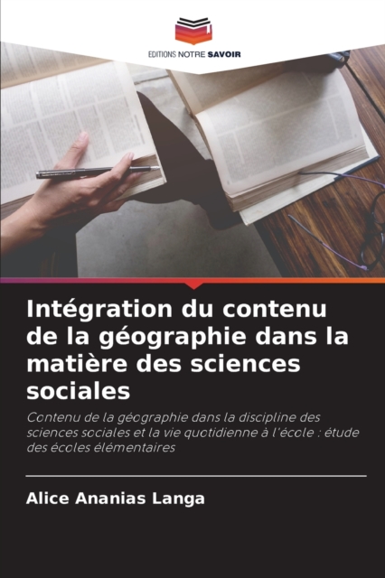 Integration du contenu de la geographie dans la matiere des sciences sociales, Paperback / softback Book