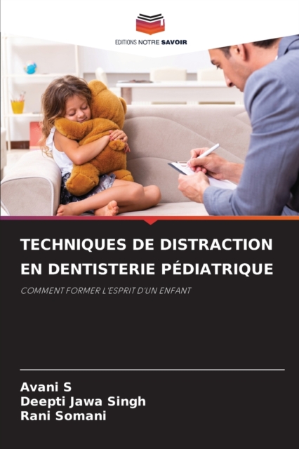 Techniques de Distraction En Dentisterie Pediatrique, Paperback / softback Book