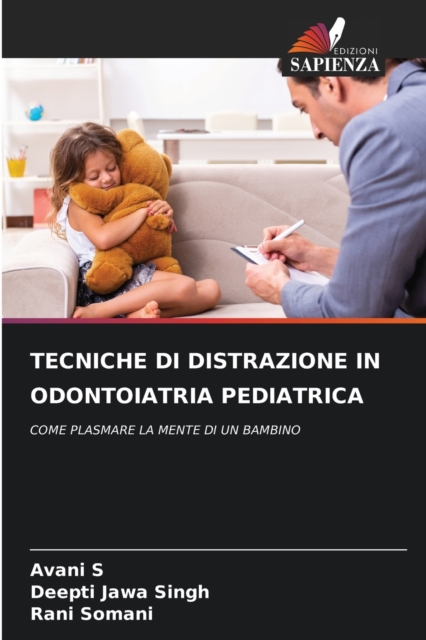 Tecniche Di Distrazione in Odontoiatria Pediatrica, Paperback / softback Book