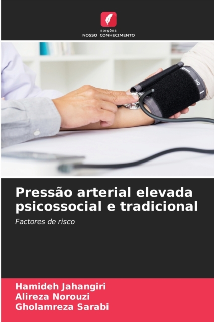 Pressao arterial elevada psicossocial e tradicional, Paperback / softback Book