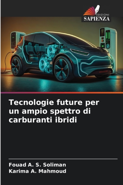 Tecnologie future per un ampio spettro di carburanti ibridi, Paperback / softback Book