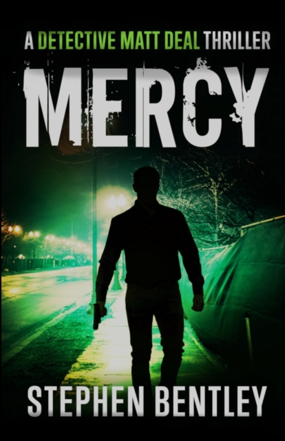 Mercy : A Detective Matt Deal Thriller, Paperback / softback Book