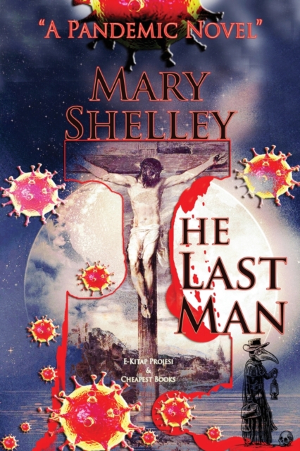 The Last Man : A Pandemic Novel, Paperback / softback Book