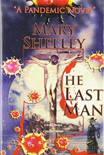 The Last Man : A Pandemic Novel, Hardback Book
