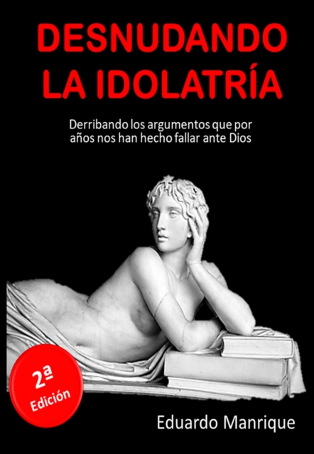 Desnudando la Idolatria, EPUB eBook