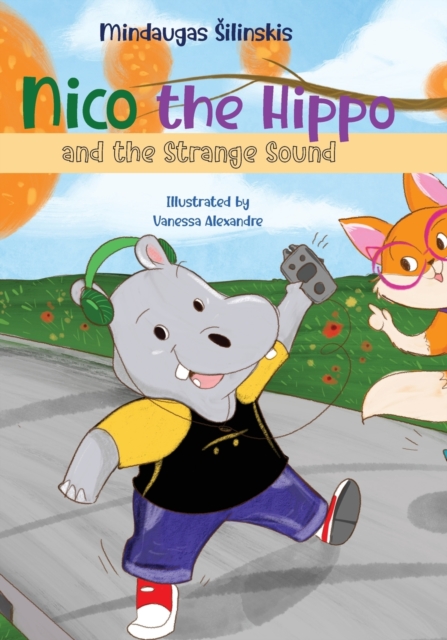 Nico the Hippo and the Strange Sound, Paperback / softback Book