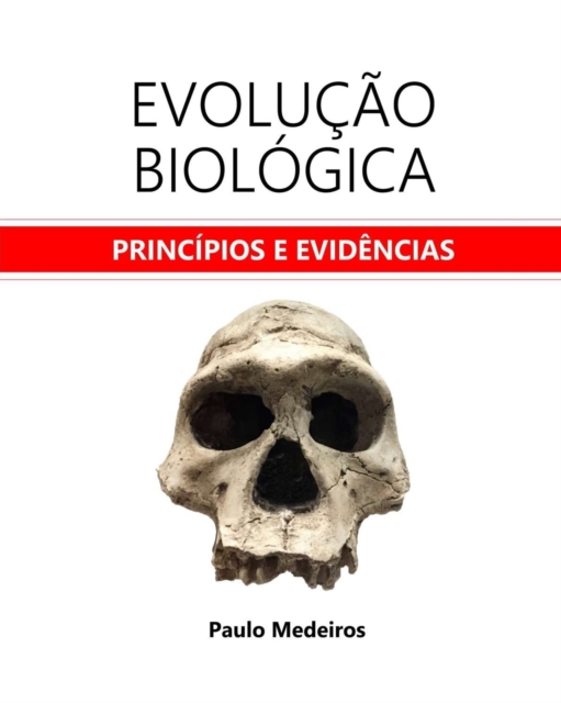 Evolucao Biologica : principios e evidencias, Paperback / softback Book