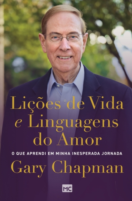 Licoes de vida e linguagens do amor : O que aprendi em minha inesperada jornada, Paperback / softback Book